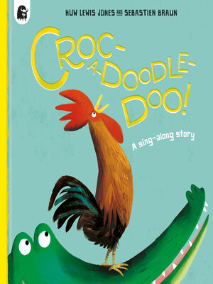 Croc-a-doodle-doo! - ebook